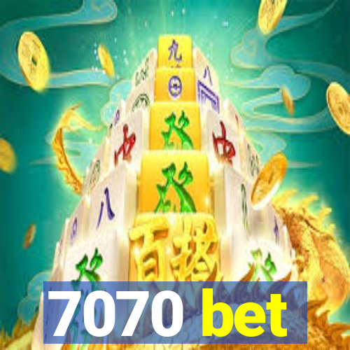 7070 bet